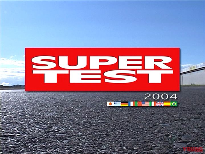 SUPER TEST 2004 in SPAIN［2004］