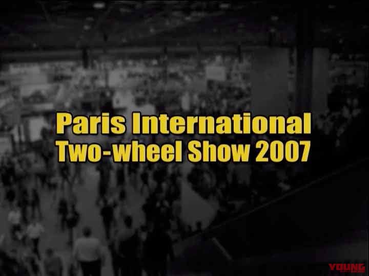 パリ国際二輪車展2007レポート［2008］