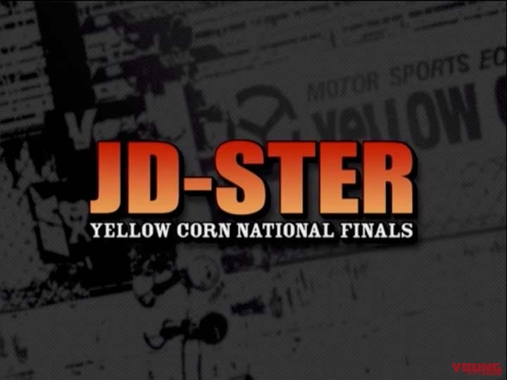 JD-STER：YELLOW CORN NATIONAL FINALS［2008］