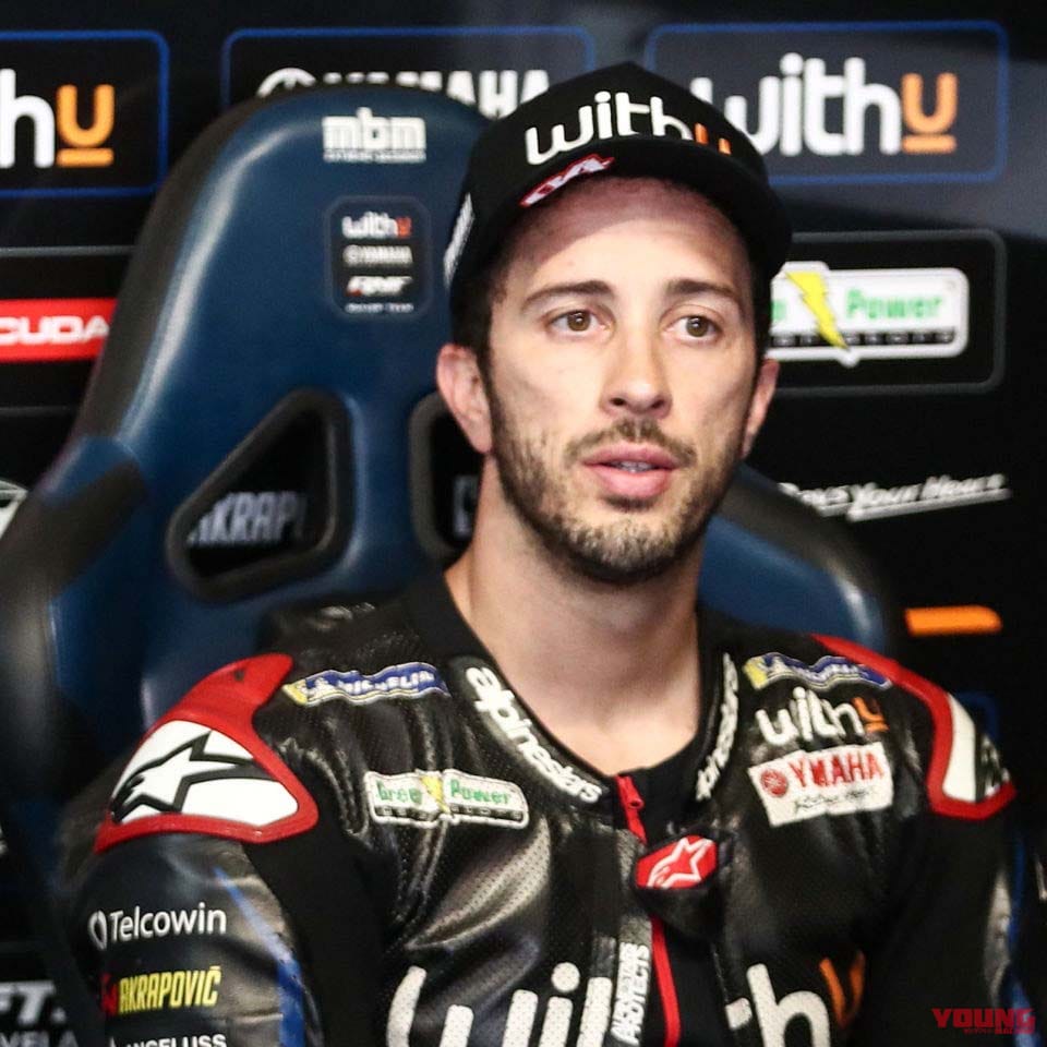 ANDREA DOVIZIOSO〈WITHU YAMAHA RNF MOTOGP RIDER〉|アンドレア・ドヴィツィオーゾがサンマリノGPを最後に引退すると発表、残りのシーズンはクラッチローが代走
